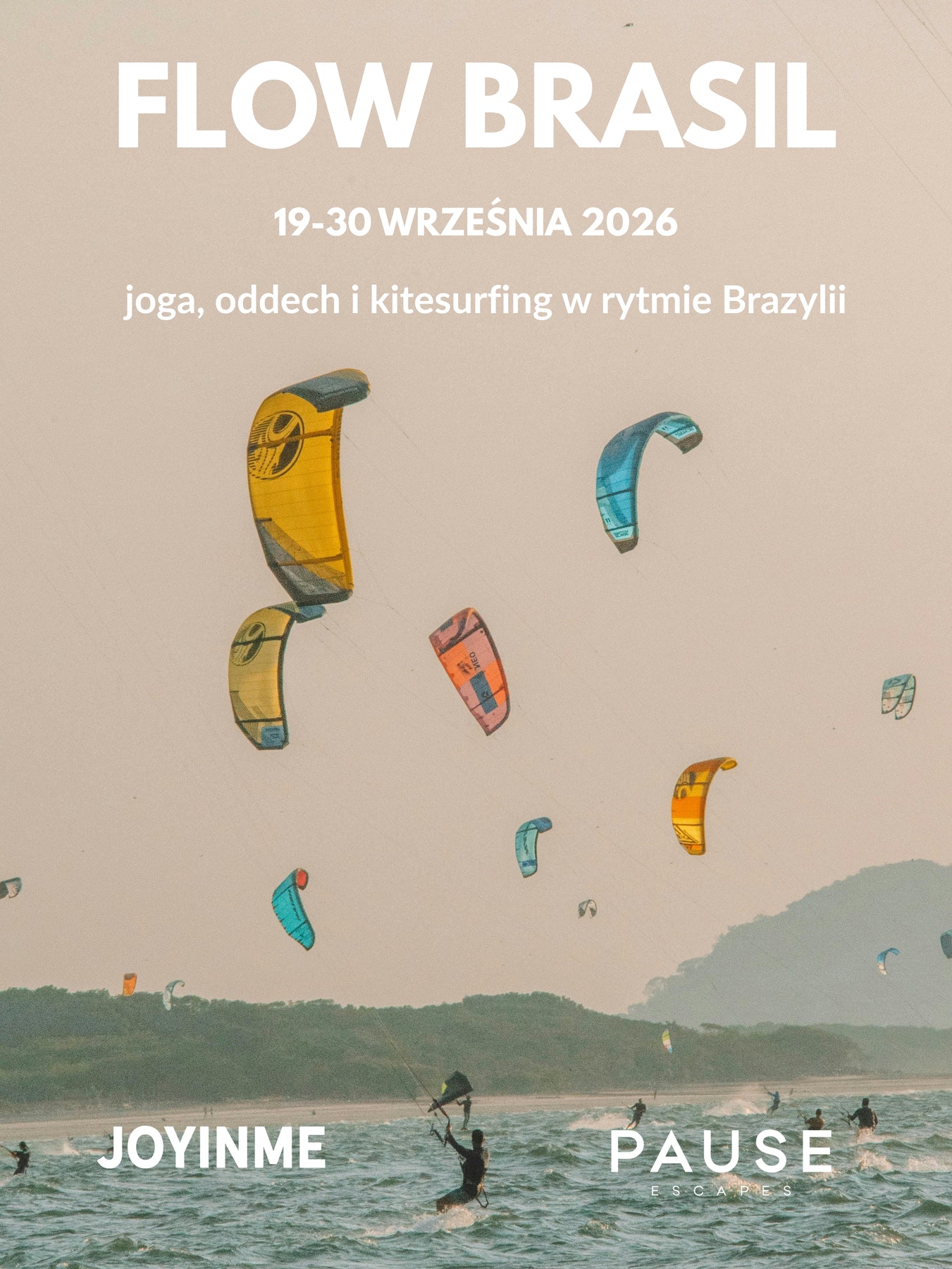 FLOW BRASIL z JOYINME x PAUSE Escapes